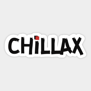 Chillax Sticker